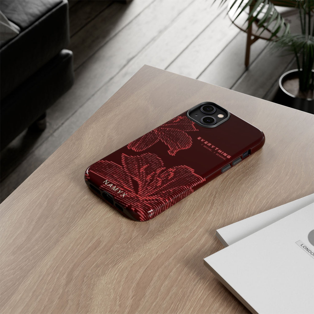 Floral Tough Phone Case — 'Everything' Burgundy Protective Cover